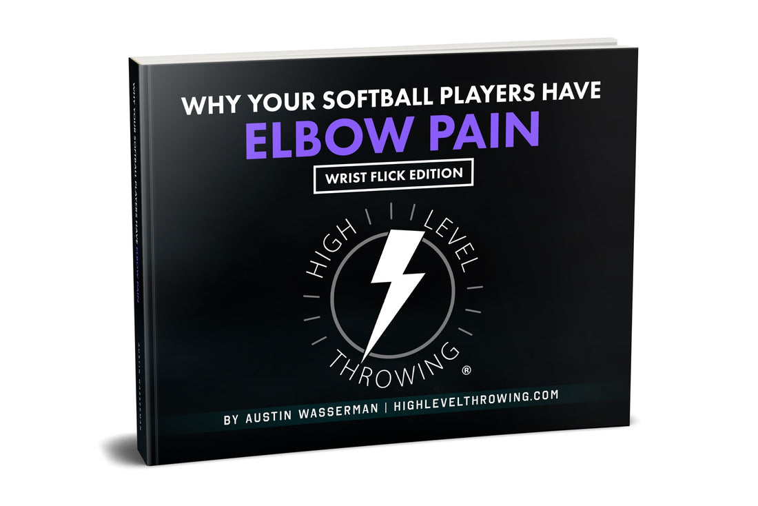 Why Your Softball Players Have Elbow Pain — Wrist Flick Edition, by Austin Wasserman